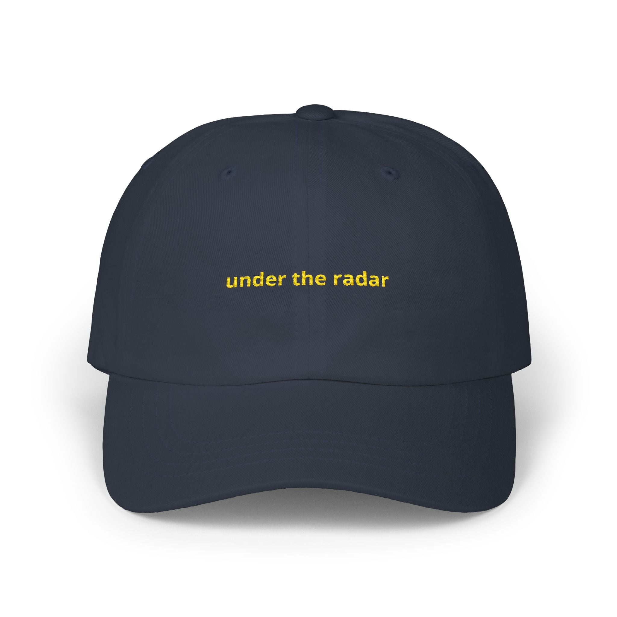 under the radar Dad Cap | Minimal Script Embroidered Baseball Hat